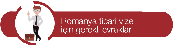 romanya ticari vize işlemleri